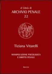 Manipolazione psicologica e diritto penale