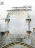 Il costruito storico come testo interdisciplinare. Appunti per palazzo Montalto