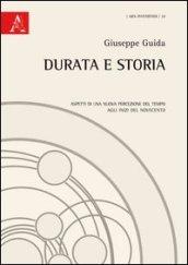 Durata e storia