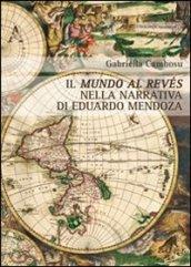 Il mundo al revés nella narrativa di Eduardo Mendoza