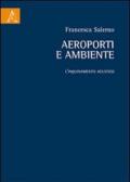 Aeroporti e ambiente. L'inquinamento acustico