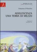 Adolescenza. Una terra di mezzo