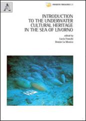 Introduction to the underwater cultural heritage in the sea of Livorno