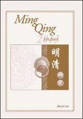 Ming Qing studies (2013). Ediz. illustrata