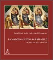 La Madonna Sistina. Un dialogo nella visione