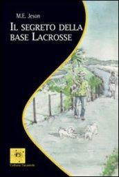 Il segreto della base Lacrosse