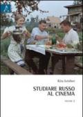 Studiare russo al cinema: 2