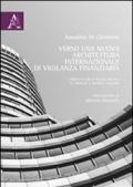 Verso una nuova architettura internazionale di vigilanza finanziaria. L'impatto delle nuove regole su banche e imprese italiane