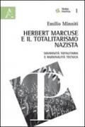 Herbert Marcuse e il totalitarismo nazista. Sovranità totalitaria e razionalità tecnica