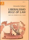 Liberalismo, rule of law. Diritto nel pensiero di Lon L. Fuller