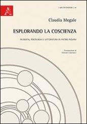 Esplorando la coscienza. Filosofia, psicologia e letteratura in Pietro Piovani