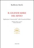 Il grande mare del senso. Esplorazioni «ermeneutiche» nella commedia di Dante