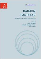 Raimon Panikkar. Filosofo e teologo del dialogo