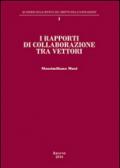 I rapporti di collaborazione tra vettori