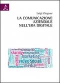 La comunicazione aziendale nell'era digitale