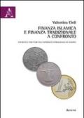 Finanza islamica e finanza tradizionale a confronto. Strumenti e strutture nell'esperienza internazionale ed europea