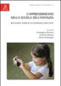 L'apprendimento nella scuola dell'infanzia. Riflessioni teoriche ed esperienze didattiche