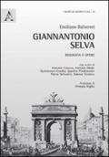 Giannantonio Selva. Biografia e opere