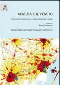Venezia e il Veneto. Problemi metropolitani e trasformazioni urbane
