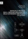 Manuale pratico per il predimensionamento delle connessioni strutturali in acciaio