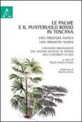 Le palme e il punteruolo rosso in Toscana. Una presenza antica, una minaccia nuova
