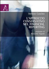 L'approccio conservativo nel financial reporting