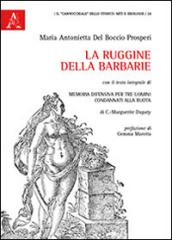 La ruggine della barbarie