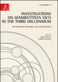 Investigations on Giambattista Vico in the third millennium. New perspectives from Brazil, Italy, Japan and Russia
