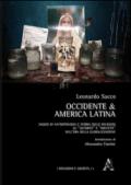 Occidente & America Latina. Saggio di antropologia e storia delle religioni su «alterità» e «identità» nell'era della globalizzazione