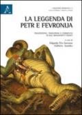 La leggenda di Petr e Fevronjia. Trascrizione, traduzione e commento di due manoscritti inediti