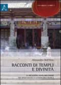 Racconti di templi e divinità. La religione popolare cinese tra spazi sociali e luoghi dell'aldilà