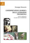 L'interpretazione giuridica delle alterazioni psicosociali. Eventi e personalità «In claris non fit interpretatio»