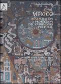 México. Restauración y proteccion del patrimonio cultural