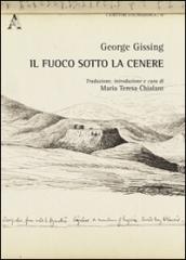 Il fuoco sotto la cenere. Ediz. italiana e inglese