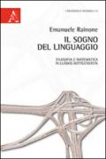 Il sogno del linguaggio. Filosofia e matematica in Ludwig Wittgenstein