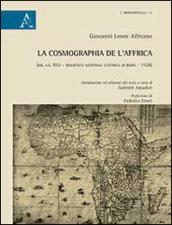 Giovanni Leone Africano. «La Cosmographia de l'Affrica» (1526)