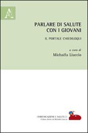 Parlare di salute con i giovani. Il portale Chiediloqui