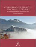 Considerazioni storiche sul castello di Muro con annotazioni sull'origine e lo sviluppo del feudo