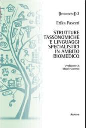 Strutture tassonomiche e linguaggi specialistici in ambito biomedico