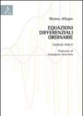 Equazioni differenziali ordinarie. Esercizi svolti