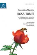 Rosa Tomei. La storia vera e le poesie della donna di Trilussa