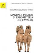 Manuale pratico di erboristeria del cavallo