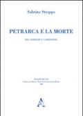 Petrarca e la morte. Tra «Familiari» e «Canzoniere»