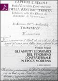 Gli aspetti economici del fenomeno confraternale in epoca moderna. Il caso veronese