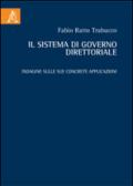 Il sistema di governo direttoriale. Indagine sulle sue concrete applicazioni