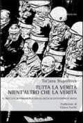 Tutta la verità nient'altro che la verità. Il processo di Norimberga con gli occhi di un'interprete russa