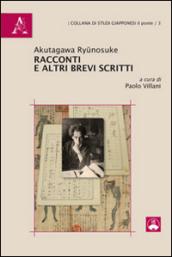 Racconti e altri brevi scritti