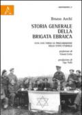 Storia generale della Brigata ebraica. 1939-1945 verso la proclamazione dello Stato d'Israele