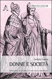 Donne e società. Geneaologia di genere ai tempi della Serenissima