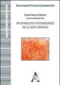 Mythanalyses postmodernes de la santé mentale. Ediz. italiana, francese, inglese e tedesca